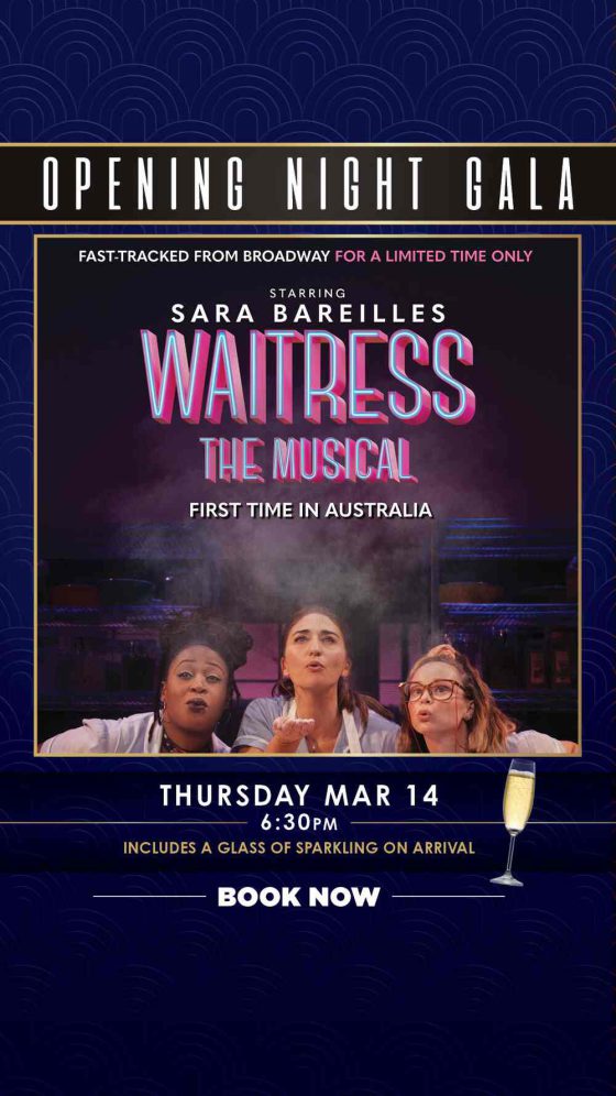 DOUBLE TICKET GIVE AWAY TO SEE WAITRESS: THE MUSICAL – Opening Night Gala